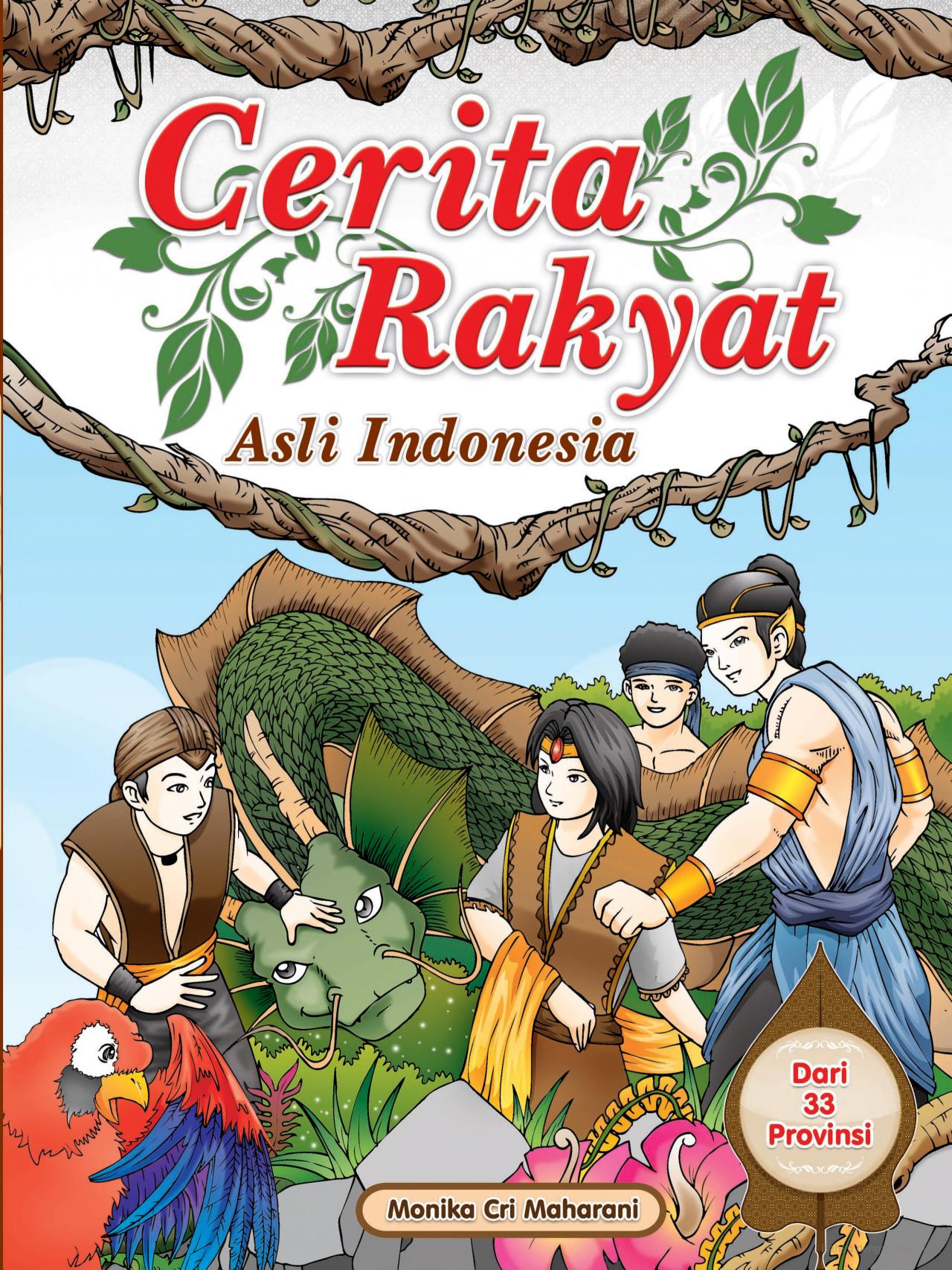Cerita Rakyat Asli Indonesia: Chapter 1