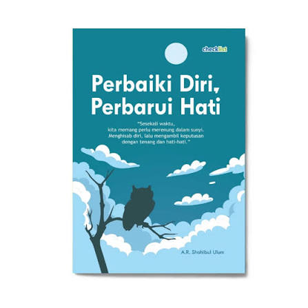 Perbaiki diri, perbarui hati